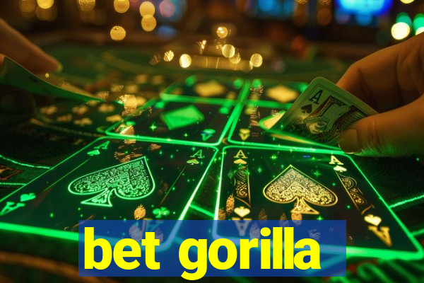 bet gorilla